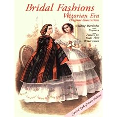 Bridal Fashions: Victorian Era