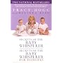Secrets of the Baby Whisperer / Secrets of the Baby Whisperer for Toddlers