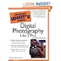 The Complete Idiot's Guide to Digital Photography Like A Pro, 4E