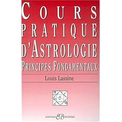 Cours pratique d'astrologie. Principes fondamentaux