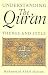 Understanding the Qur'an: Themes and Styles (London Qur'an Studies Series)