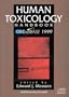 Human Toxicology Handbook on CD-ROM