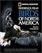 National Geographic Reference Atlas to the Birds of North America
