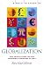 A Brief History of Globalisation: The Untold Story of Our Incredible Shrinking Planet (Brief History)