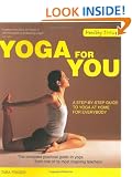 Healthy Living: Yoga For You: A Step-by-step Guide to Yoga at Home for Everybody