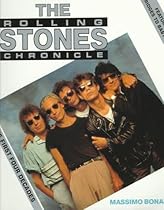 The Rolling Stones Chronicle: The First Thirty-Five Years The Rolling Stones Chronicle: The First Thirty-Five Years