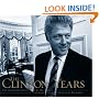 The Clinton Years : The Photographs Of Robert Mcneely