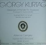 Kurtag: Die Botschaften der verstorbenen R.V. Troussova & Szenen aus einem Roman [Vinyl LP] [Schallplatte]