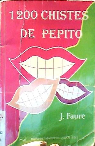 1200 chistes de Pepito y muchos más