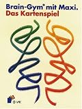 Brain-Gym mit Maxi. Das Kartenspiel - 
