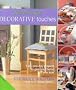 Decorative Touches (Done in a Day) Easy One-Day Projects To Give Your home a New Look