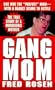 Gang Mom (St. Martin's True Crime Library)