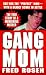 Book Gang Mom (St. Martin's True Crime Library)