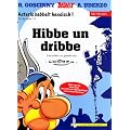 Asterix Mundart Geb, Bd.14, Hibbe un dribbe: Asterix babbelt hessisch 1
