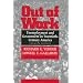 Out of Work: Unemployment and Government in Twentieth-Century America (Independent Institute Book)