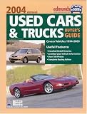 Edmunds.com Used Cars & Trucks Buyers Guide 2004 (Edmundscom Used Cars and Trucks Buyers Guide)