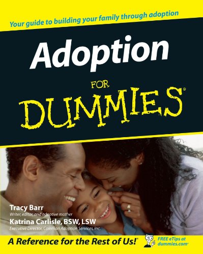 Adoption For Dummies, by Tracy Barr, Katrina Carlisle Adoption For Dummies, by Tracy Barr, Katrina Carlisle