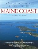 A Visual Cruising Guide to the Maine Coast