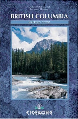 City Travel Guides Discounted  Books : Walking in British Columbia (Cicerone Mountain Walking)