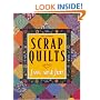 Scrap Quilts Fast and Fun