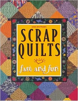 Scrap Quilts Fast and Fun: Patricia Wilens: 9780848716714: Amazon.com