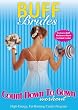 Buff Brides: Count Down to Gown Workout