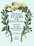 Complete Etudes for Solo Piano, Series II: Including the Paganini Etudes and Concert Etudes (Complete Etudes for Solo Piano)
