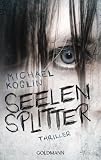 Produkt-Bild: Seelensplitter: Thriller