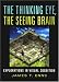The Thinking Eye, The Seeing Brain: Explorations in Visual Cognition