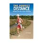 The Perfect Distance: Training for Long-course Triathlons (Ultrafit Multisport Training)