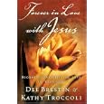 Forever in Love with Jesus by Kathy Troccoli and Dee Brestin