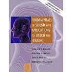 Fundamentals of Sound with Applications to Speech and Hearing by William J. Mullin, William J. Gerace, Jose P. Mestre, and Shelley L. Velleman