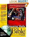 Streaming Media Bible