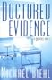 Doctored Evidence: A Suspense Novel