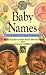Books : Baby Names (Real Names with Real Meanings for African Children)
