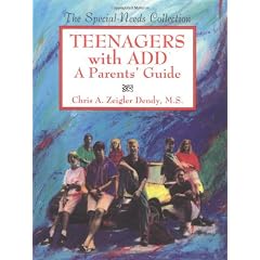 Teenagers with ADD: A Parents' Guide