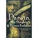 Darwin, His Daughter, and Human Evolution
