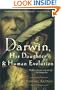 Darwin, His Daughter, and Human Evolution