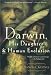 Darwin, His Daughter, and Human Evolution