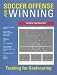 Soccer Offense for Winning