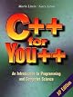 C++ for You++: An Introduction to Programming and Computer Science