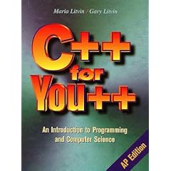C++ for You++: An Introduction to Programming and Computer Science