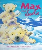 Max and Sadie