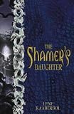 The Shamer's Daughter (The Shamer Chronicles)