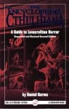 The Encyclopedia Cthulhiana: A Guide to Lovecraftian Horror (Call of Cthulhu Fiction)