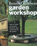 Garden Workshop by Bunny Guinness