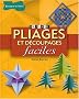 Pliages et d�coupages faciles