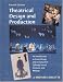 Theatrical Design and Production: An Introduction to Scene Design and Construction, Lighting, Sound, Costume, and Makeup