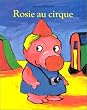 Rosie au cirque