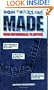 How Things Are Made: From Automobiles to Zippers
